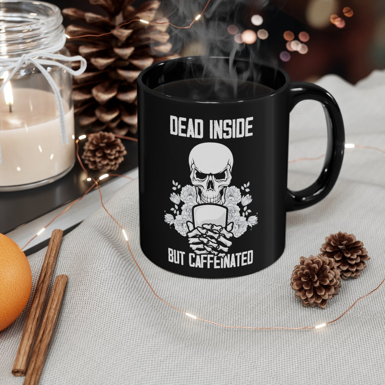 11oz Black Coffee Mug Ceramic  Novelty Caffeinated Pun Skeletal Body Caffeine Drinks Lover Hilarious Warm Beverages Cappuccino Stimulant Fan