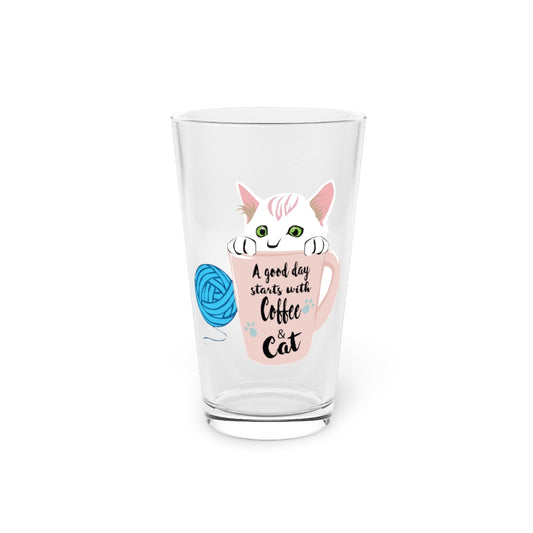 Beer Glass Pint 16oz  A Good Day Starts With Coffee & Cat Lovely Animal Lover Cute T Shirt