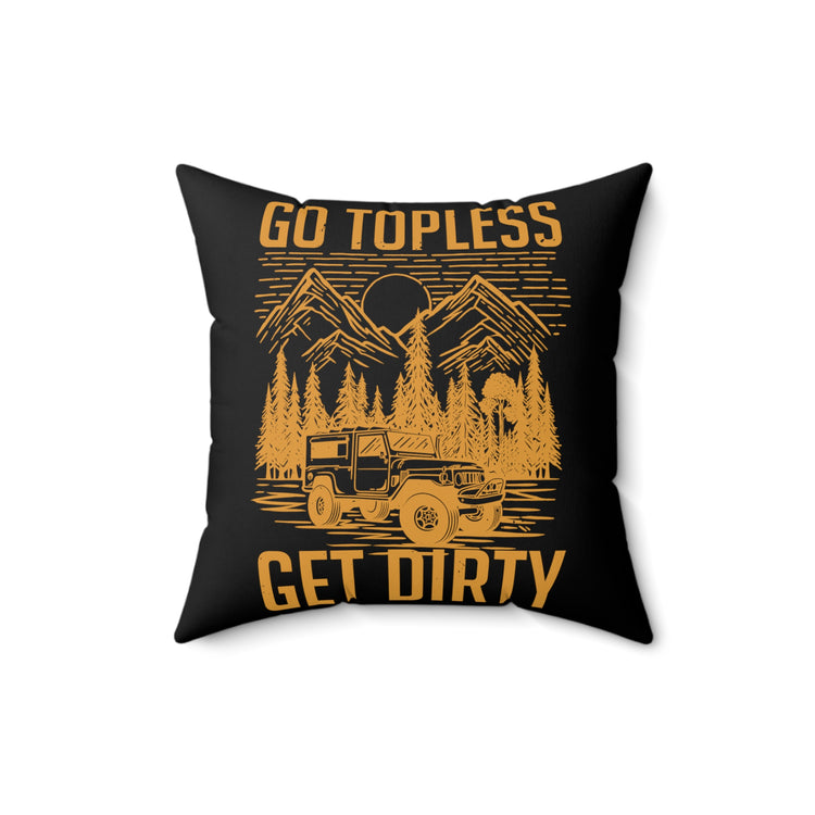 Hilarious Minivan Get Dirty Sport-Utility Vehicles Town Novelty Off-Road Amusing Humorous Comical Droll Spun Polyester Square Pillow