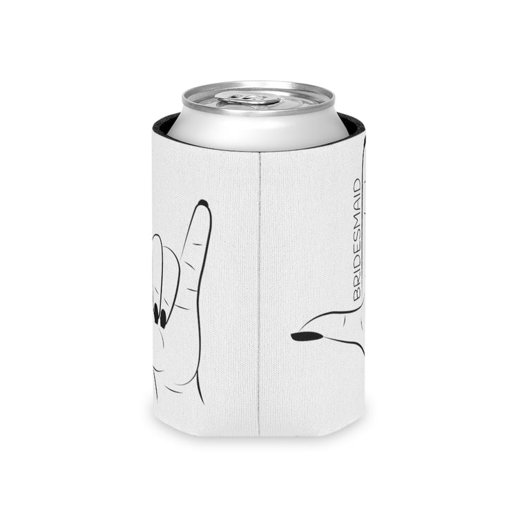 Beer Can Cooler Sleeve  Hilarious Wedding Bridesmaid Sarcastic Illustration Saying Funny Engagement