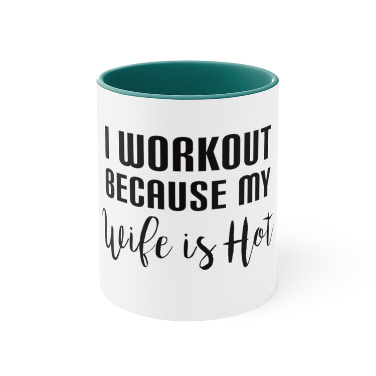 11oz Accent Coffee Mug Colors Novelty Gym Fitness Quote Men Women
