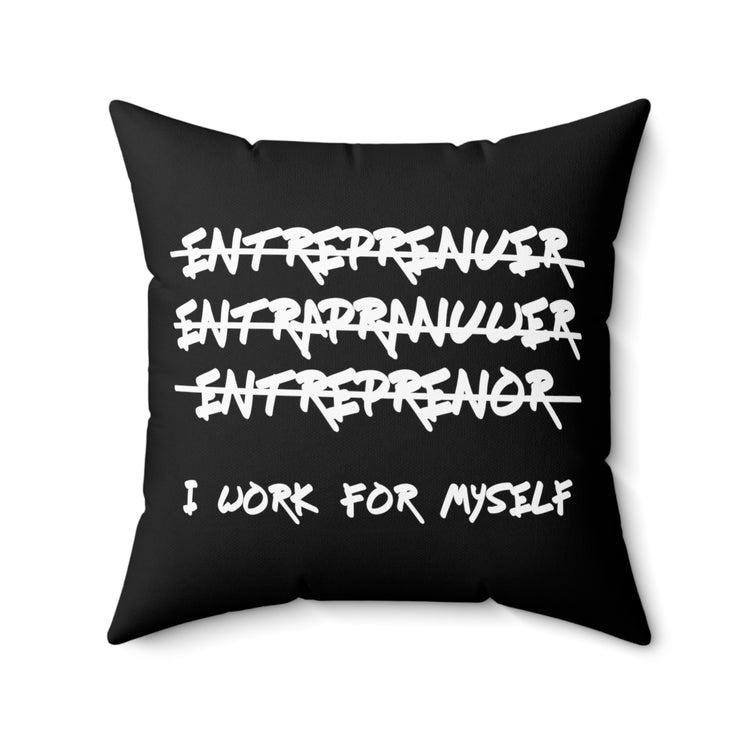 Hilarious Entrepreneurs Comical Sayings Businessman Fan Humorous Businesswoman Pun Dealer Trader Merchant Spun Polyester Square Pillow