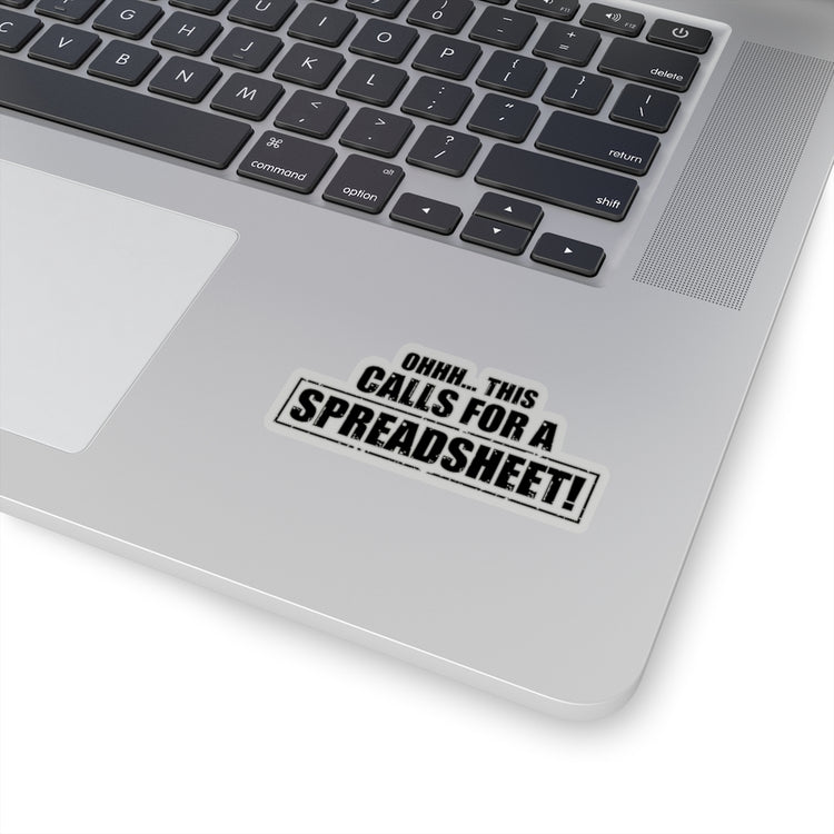 Sticker Decal Humorous This Call For Spreadsheet Interpreter Analysis Hilarious Expert Stickers For Laptop Car