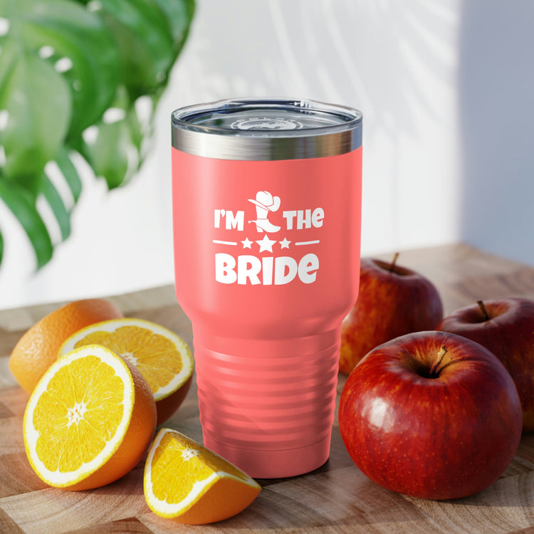 30oz Tumbler Stainless Steel Colors Humorous Countryside Weddings Bachelorettes Bride Engagement Novelty Bridal