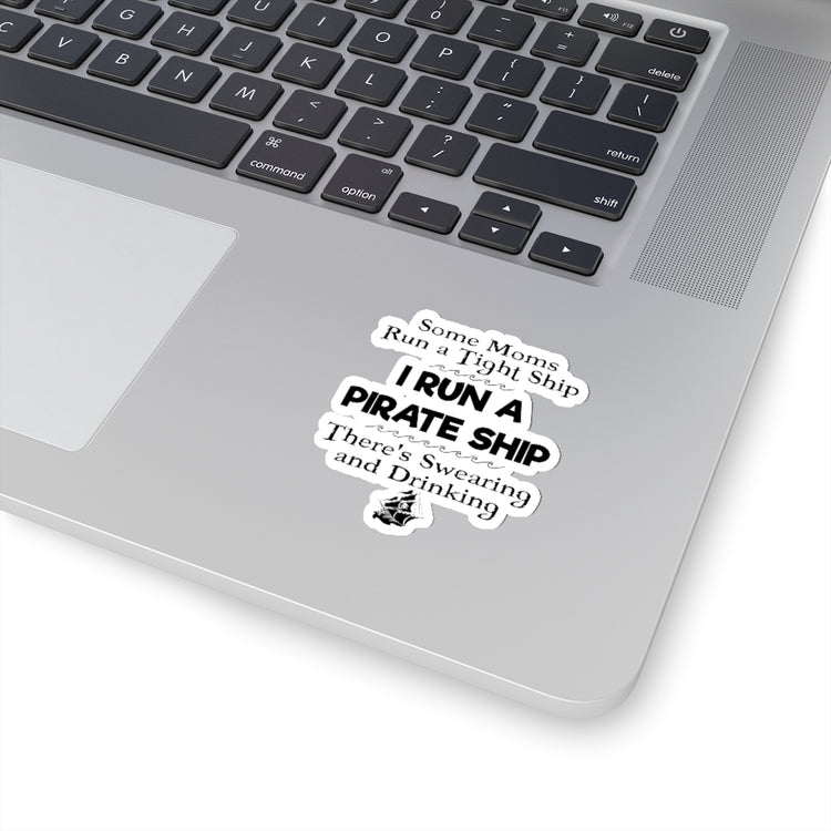 Sticker Decal Humorous Mothers Running Pirate Ship Sassy Hilarious Exhausted Mama Puns Men Stickers For Laptop Car