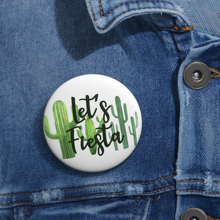 Humorous Pinback Button Pin Badge Engagement Vacations Cactus Sarcasm Mexico Wedding Party Bridal Spanish Bride