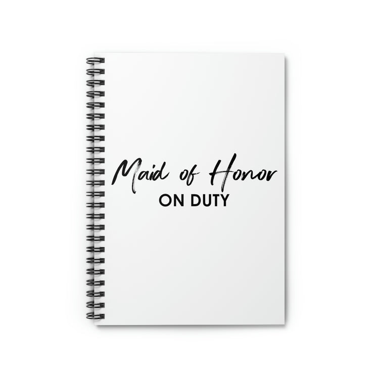 Spiral Notebook Hilarious Wedding Bridesmaid Sarcastic Women Working Humorous Engagement Bridal Bridesmaids Bride