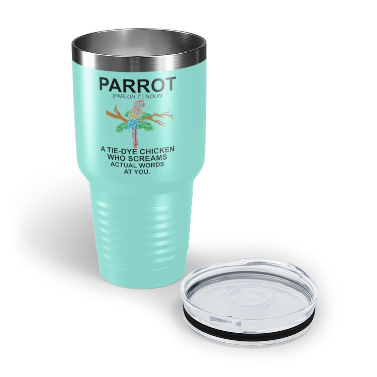 30oz Tumbler Stainless Steel Colors Humorous Parrot Cockatoo Cockatiels Colored Birds Enthusiast Novelty Parakeet