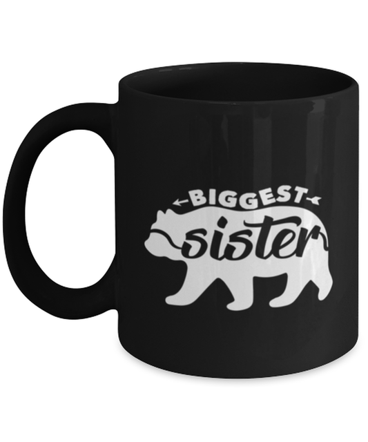 Coffee Mug Funny Biggest Sister Bear Christmas Birthday