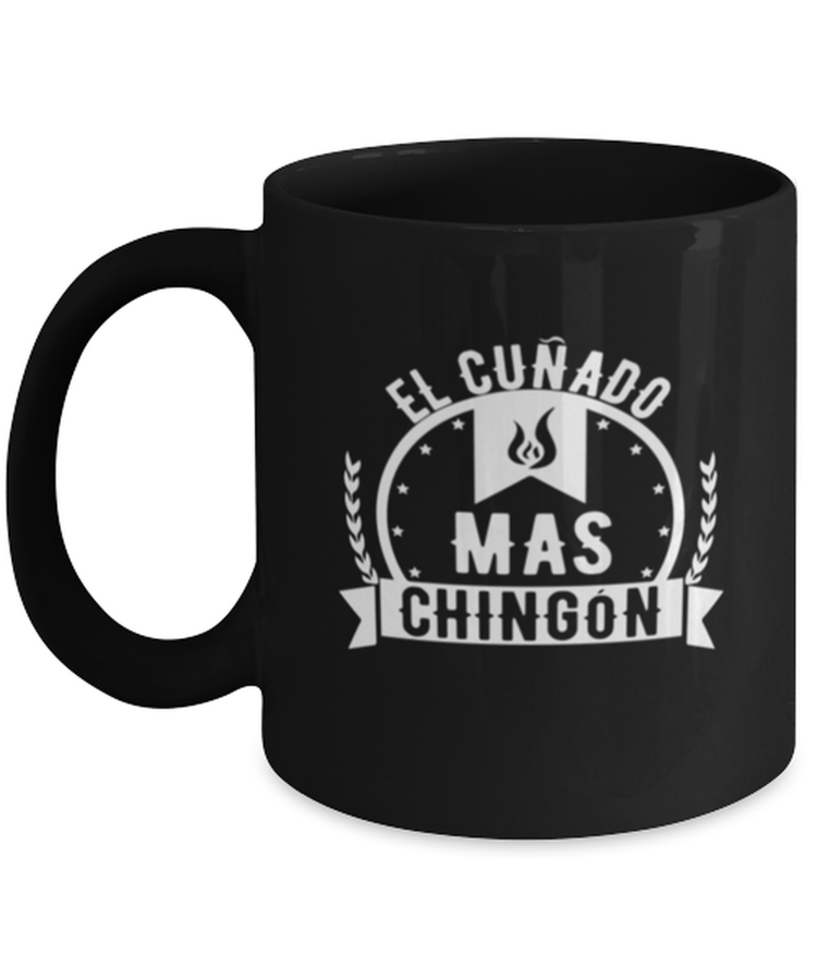 Coffee Mug Funny El Cunado Mas Chingon  Spanish Brother In Law