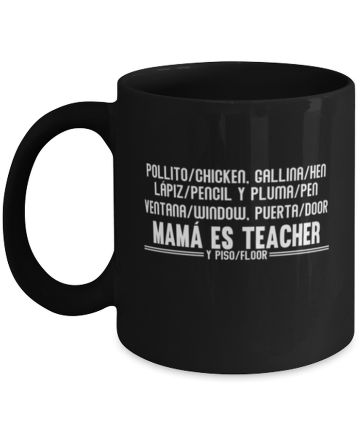 Coffee Mug Funny Mama Es Teacher
