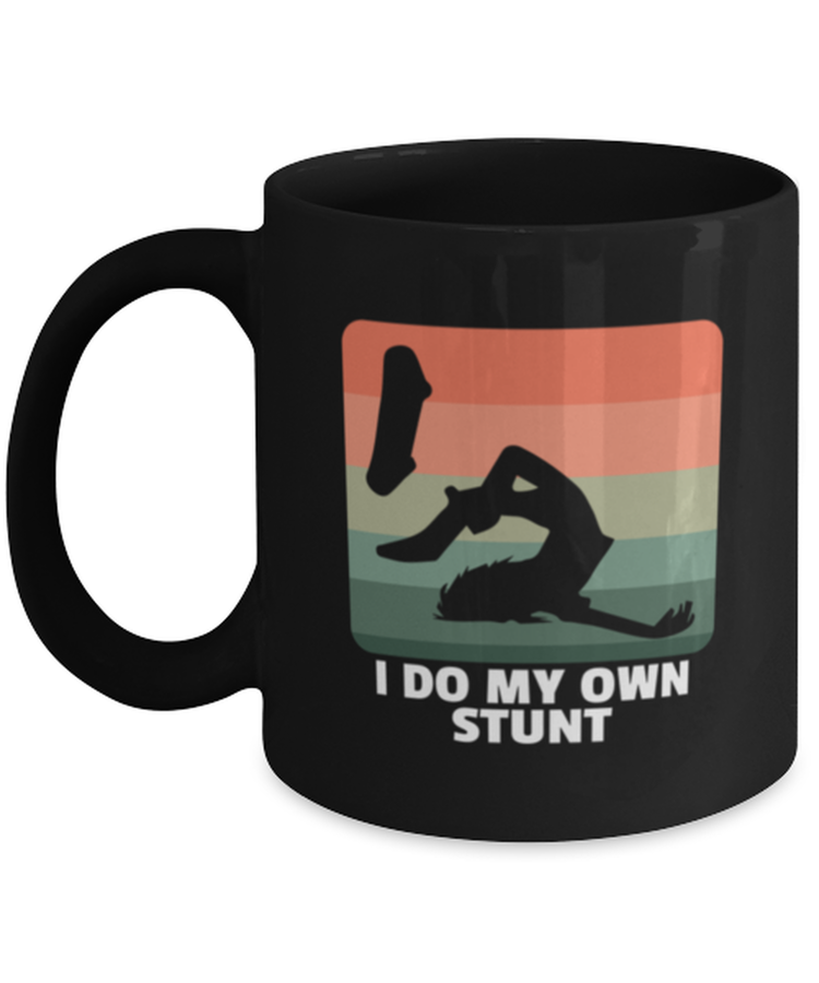 Coffee Mug Funny I Do My Own Stunts Skateboard