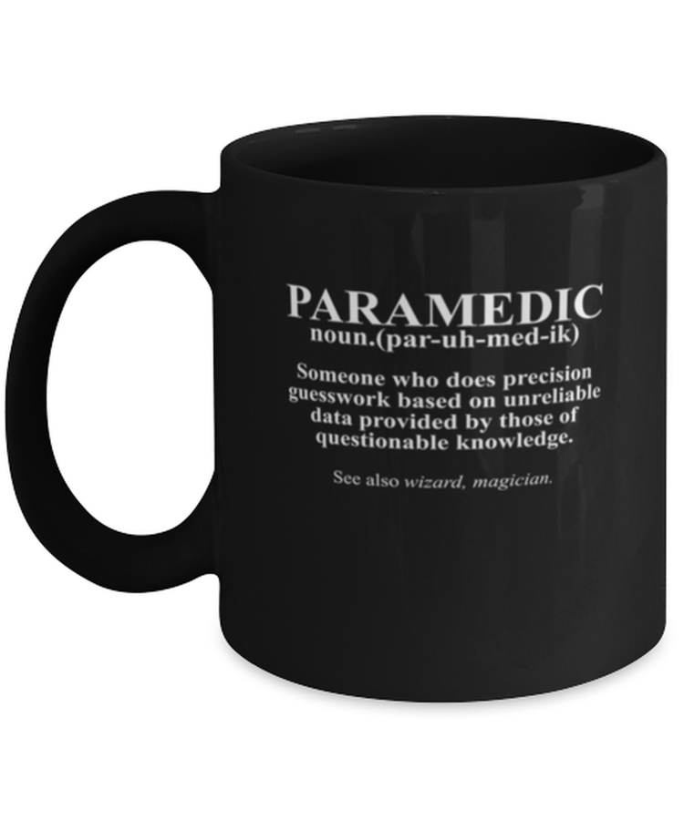 Coffee Mug Funny Paramedic Definition Funny EMT Ambulance Attendant Gift T-Shirt
