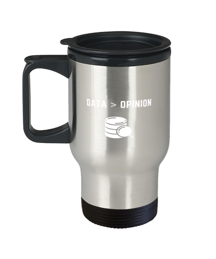 Coffee Travel Mug Funny Data > Opinion  Analytical Professionals