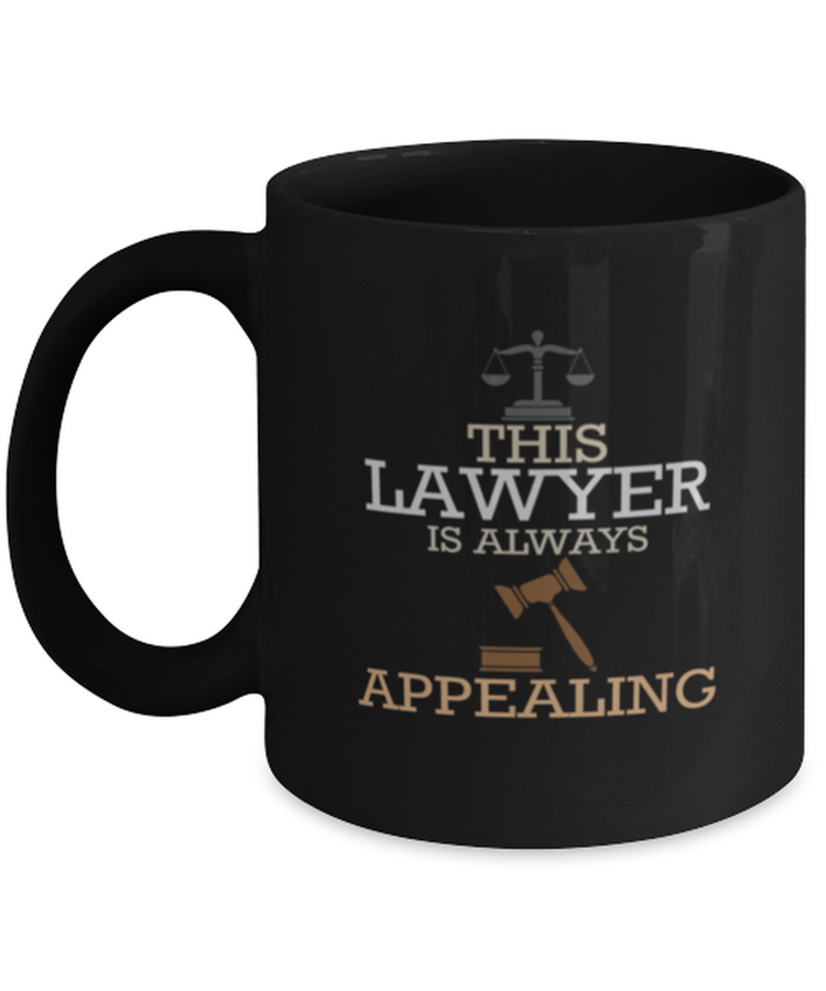 Coffee Mug Funny This Lawyer is always appealing attorney