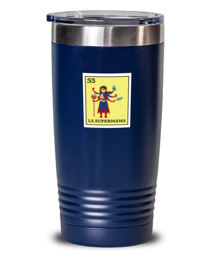 20 oz Tumbler Stainless Steel Insulated  Funny La Supermama Mexican Mama