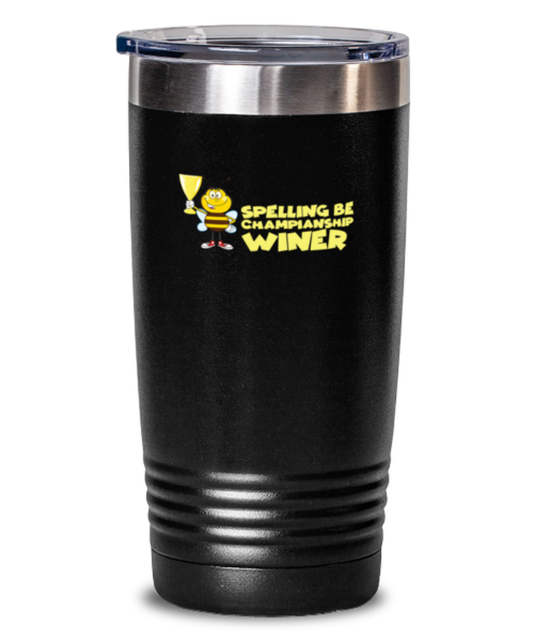 20 oz Tumbler Stainless Steel Insulated Funny Spelling Be Champianship Winer