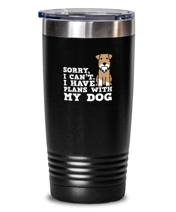 20 oz Tumbler Stainless Steel Insulated  Funny Sorry I Can't I Have Plans With My Dog