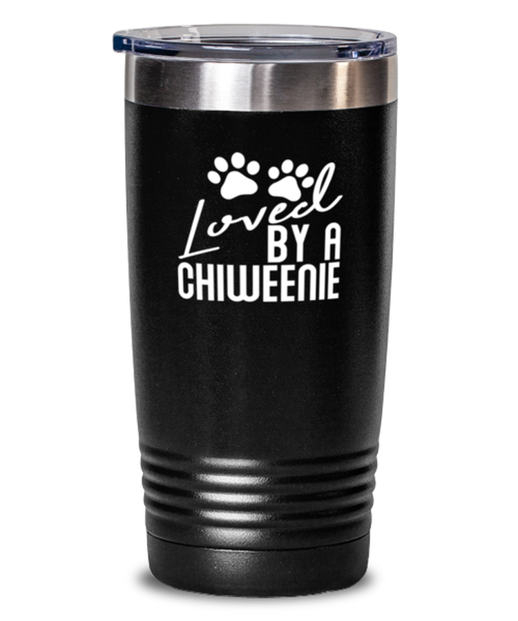 20 oz Tumbler Stainless Steel Insulated Funny Loved By A Chiweenie Dog Puppy