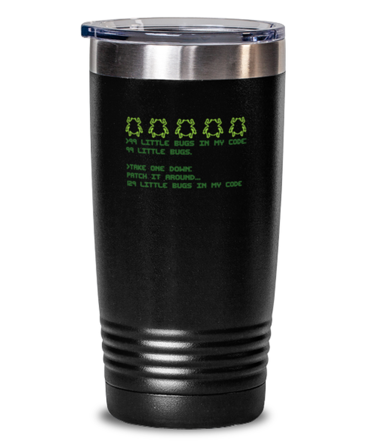 20 oz Tumbler Stainless Steel Insulated  Funny Debugging Programming Developers