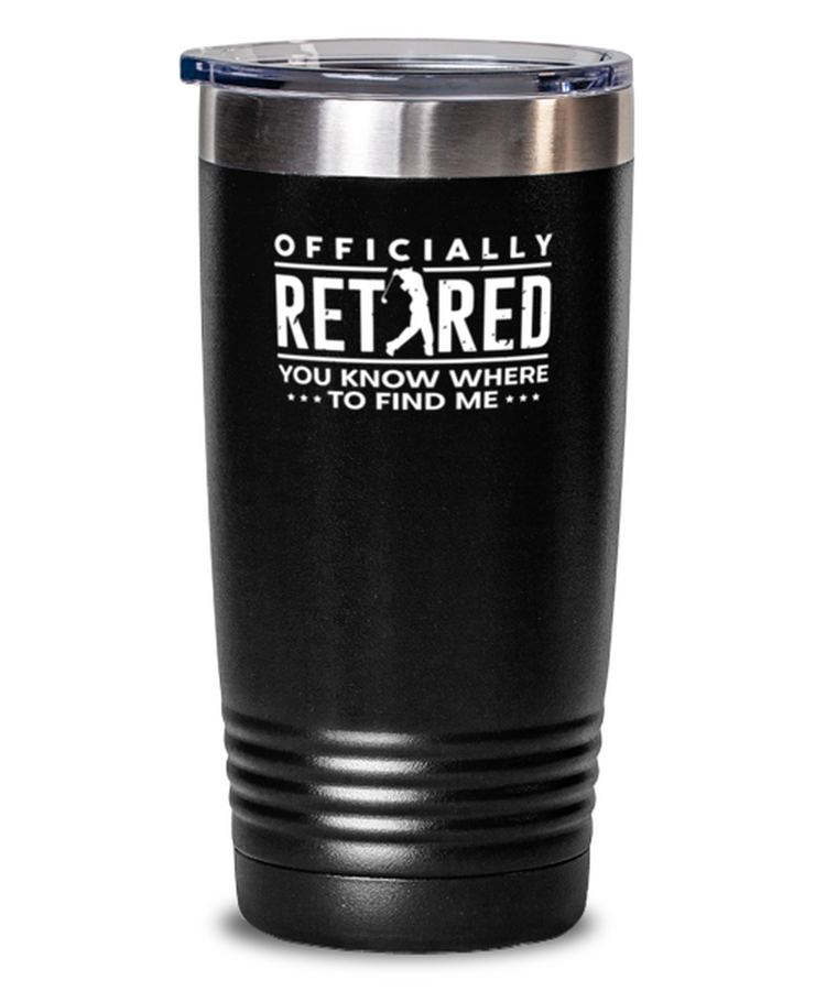 20 oz Tumbler Stainless Steel Insulated Funny Dad Golfing Retirement Golfer