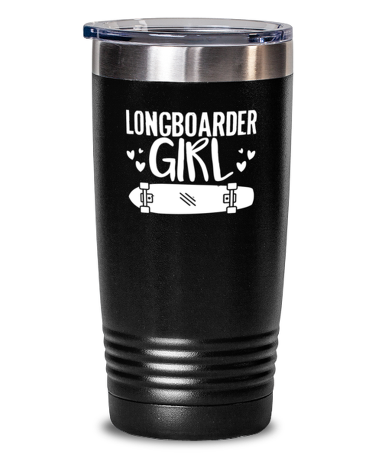 20 oz Tumbler Stainless Steel Insulated  Funny Longboarder Girl Longboard