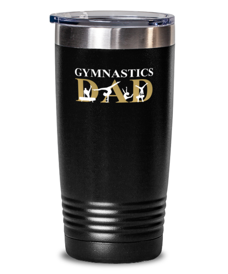 20 oz Tumbler Stainless Steel Insulated  Funny Gymnastics Dad