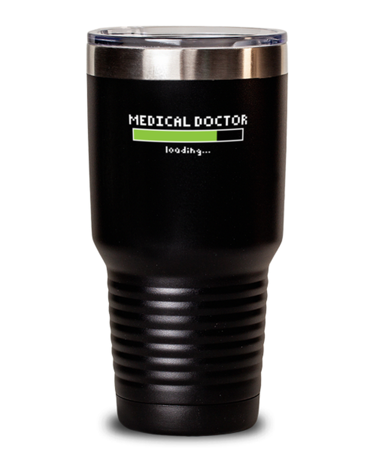 30 oz Tumbler Stainless Steel Insulated Funny Medical Doctor Loading