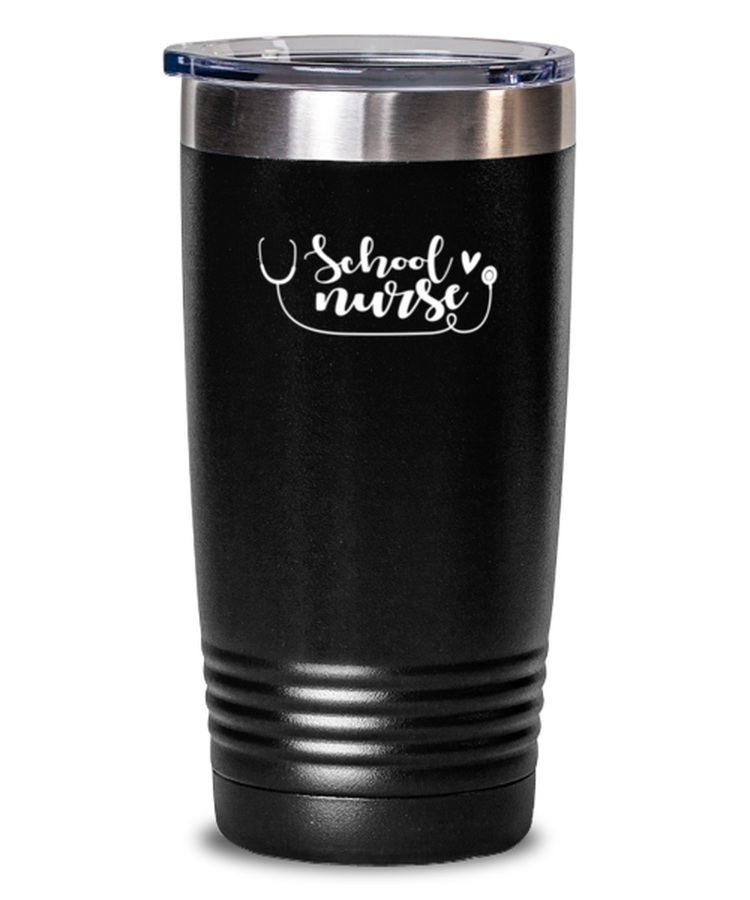 20 oz Tumbler Funny  School Nurse Medical Staff