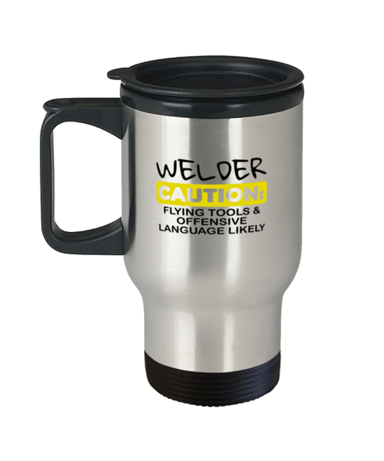 Coffee Travel Mug Funny  Welder Flying Tools Offensive Language