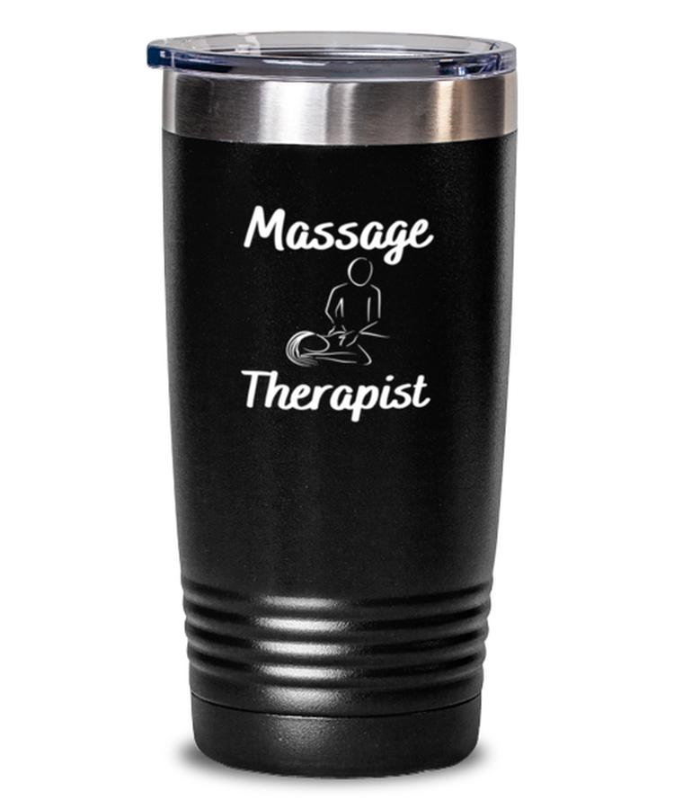 20 oz Tumbler Stainless Steel Insulated  Funny Massage therapist Therapy