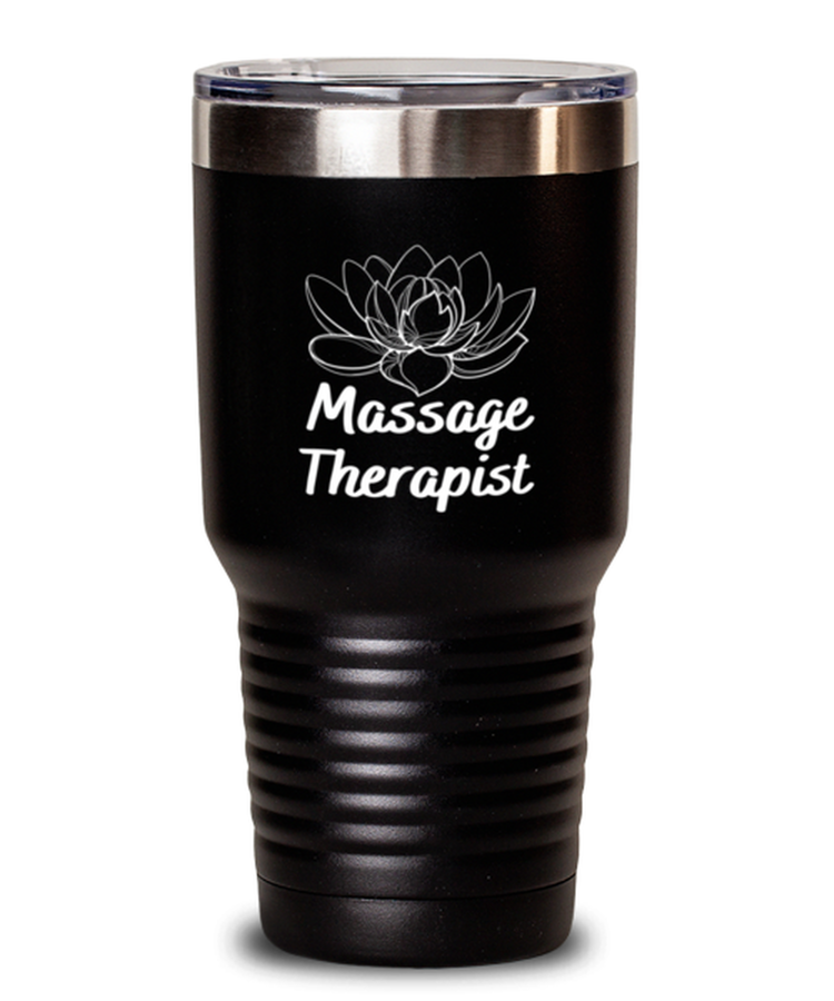 30 oz Tumbler Stainless Steel Insulated  Funny Massage therapist Therapy