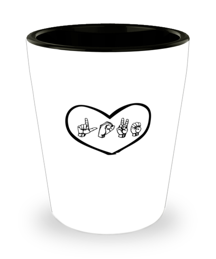 Shot Glass Party Funny Love Sign Language Heart