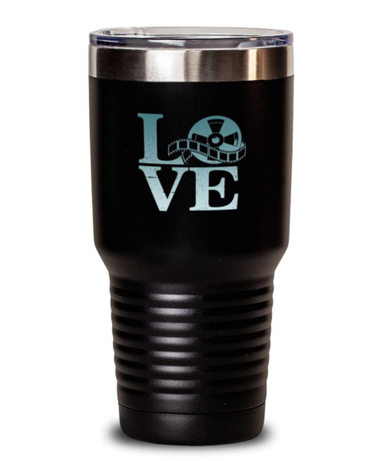 Tumbler 30 oz Stainless Steel Insulated Funny I Love Movies Filmmaker