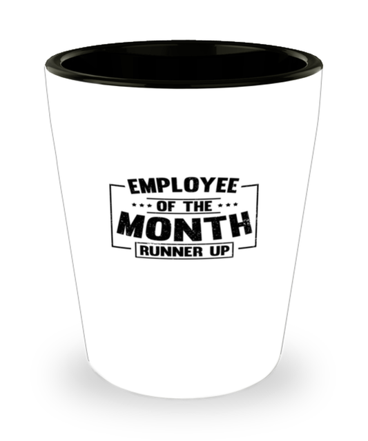 Shot Glass Party Employee of the Month Runner Up