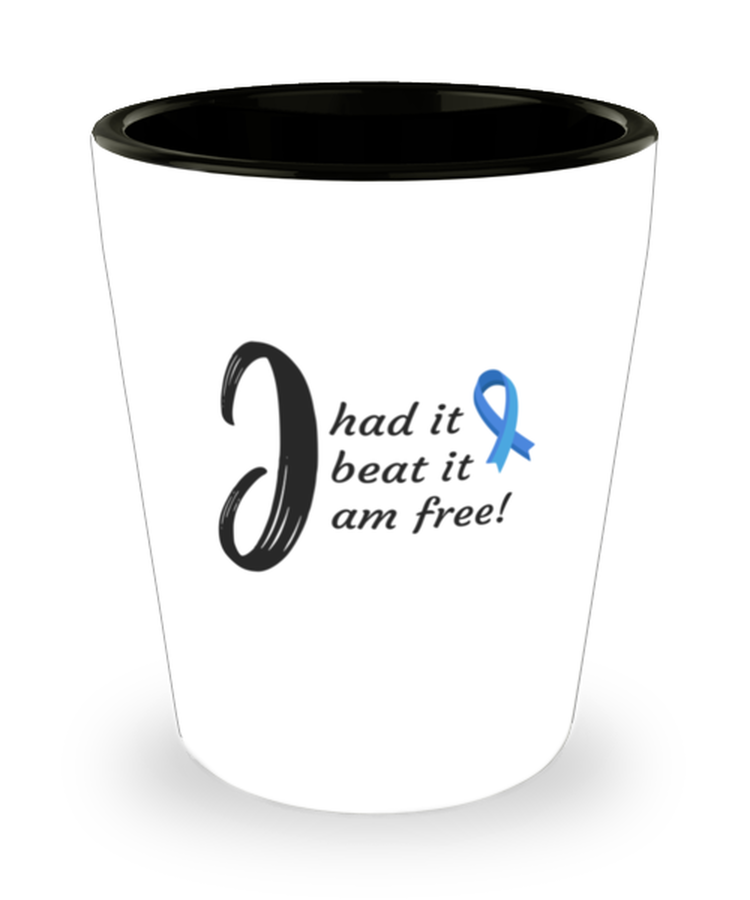 Shot Glass Party I Had It I Beat It And Free Prostate Cancer