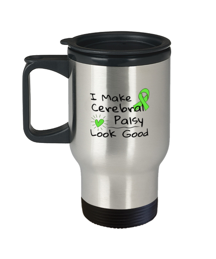 Coffee Travel Mug I Make Cerebral Palsy Look Good Cerebral Palsy