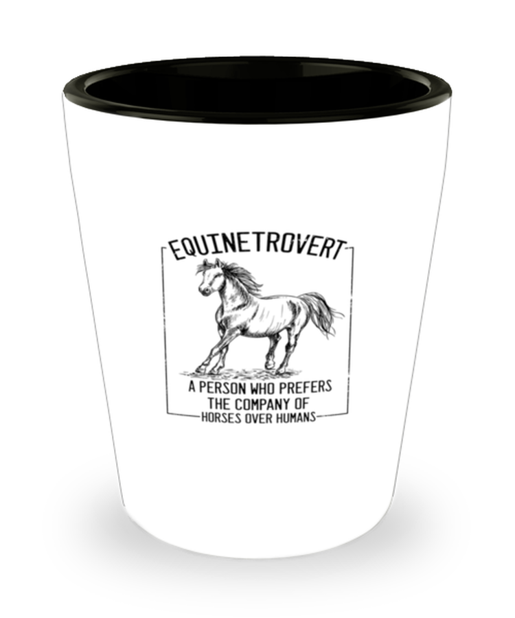 Shot Glass Party Funny Equinetrovert Horse Lover