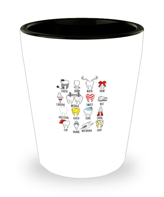 Shot Glass Party Funny Orthodontist Dentist Tooth Design