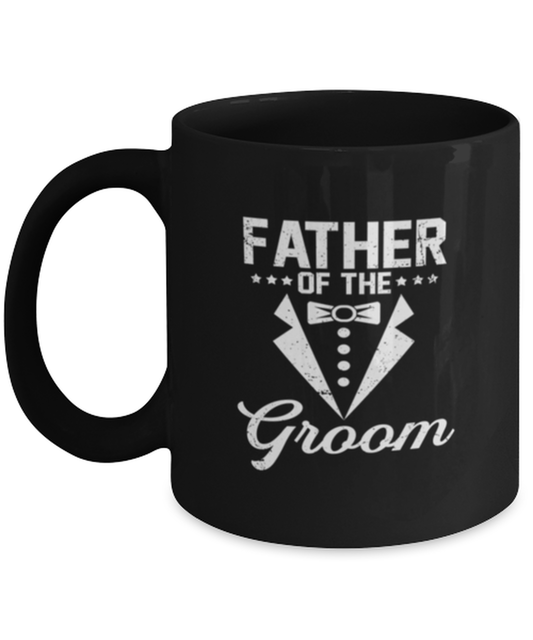Coffee Mug Funny Father Of The Groom Wedding