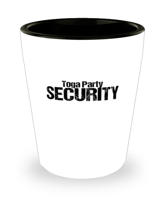 Shot Glass Party  Funny Toga Security Party