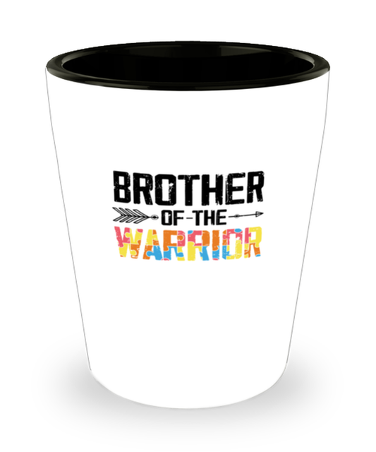 Shot Glass Party  Funny Brother Of A Warrior Autism