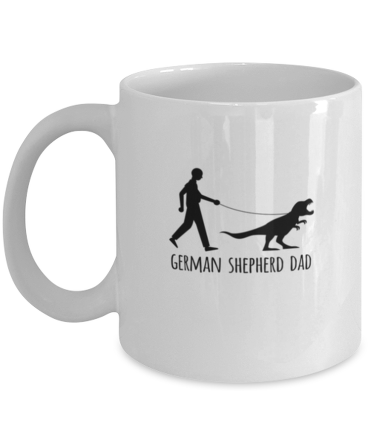 Coffee Mug Funny German Shepherd Dad Dog Lover