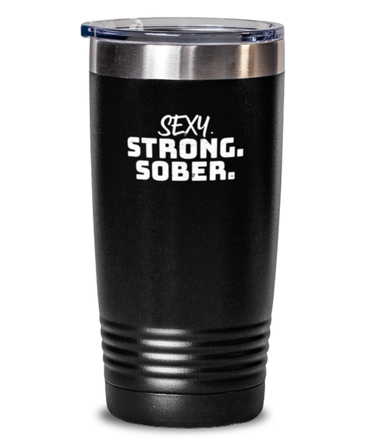 20 oz Tumbler Stainless Steel Insulated Funny Sexy Strong Sober