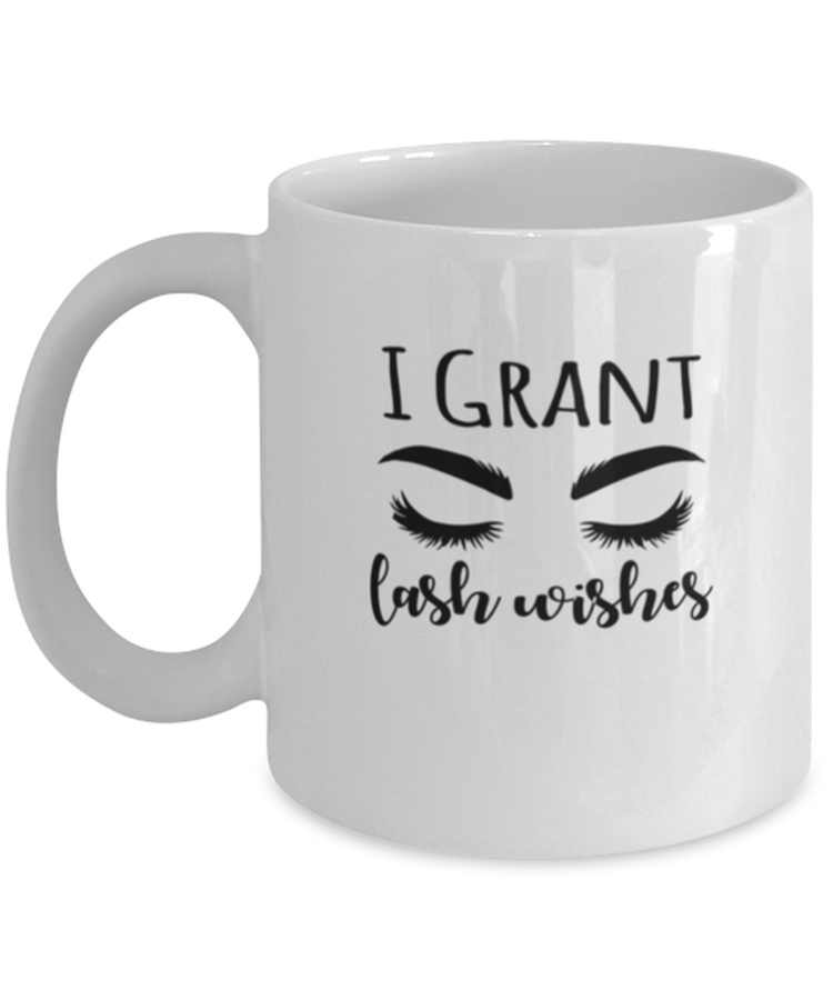 Coffee Mug Funny I Grant Cash Wishes Eye Lashes