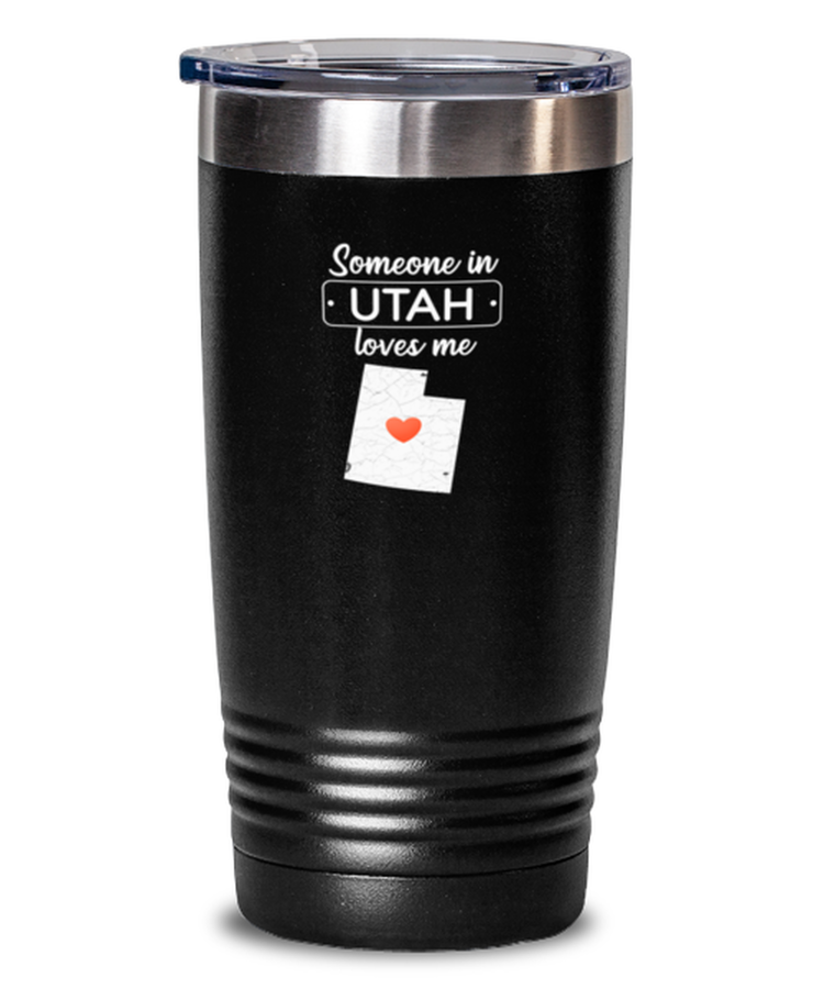 20 oz Tumbler Stainless Steel Insulated Funny Someone in Utah Loves Me State