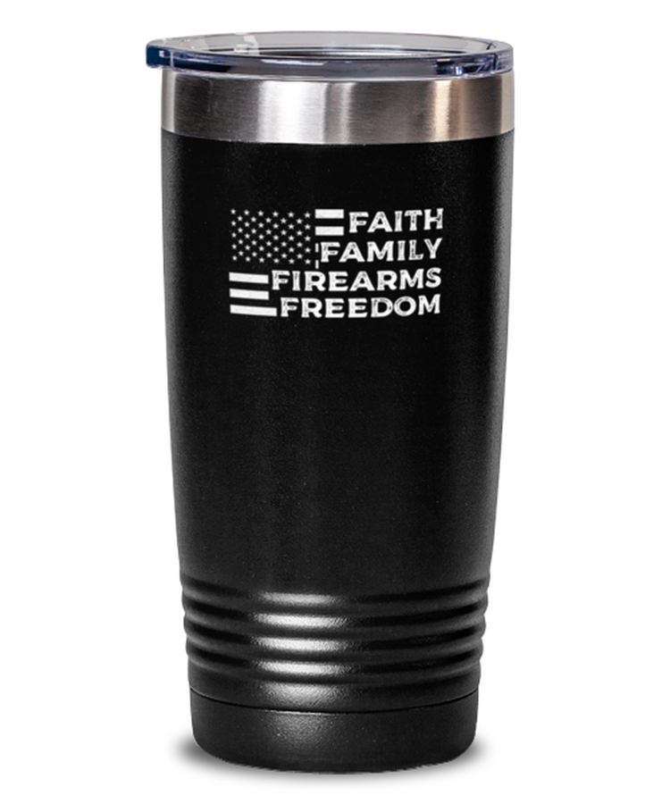 20 oz Tumbler Stainless Steel Insulated Funny Faith Family Firearms & Freedom