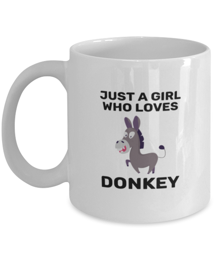 Coffee Mug Funny Just A Girl Who Loves Donkeys Horses