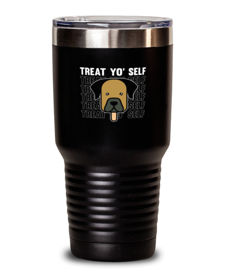 30 oz Tumbler Stainless Steel Insulated  Funny Treat Yo Selt dog Lover ice cream Dog Breed