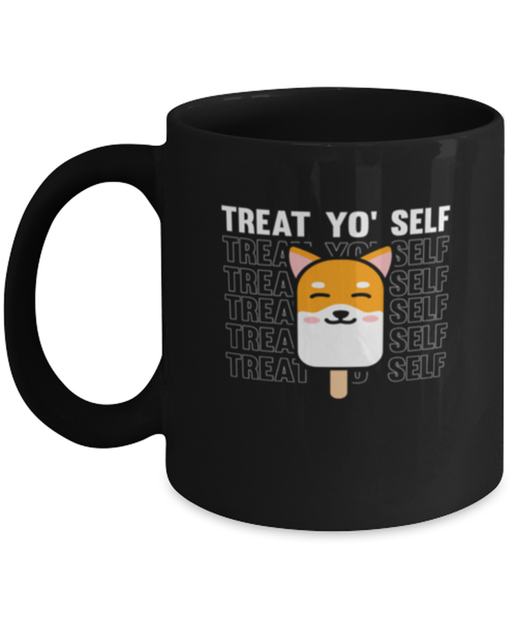 Coffee Mug Funny Treat Yo Selt dog Lover ice cream Chihuahua